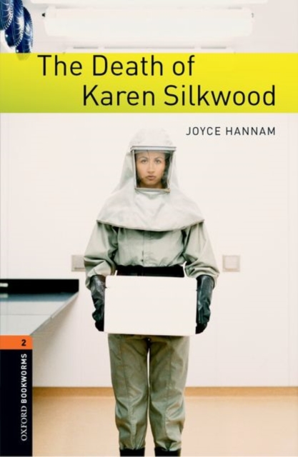 Oxford Bookworms Library: Level 2:: The Death of Karen Silkwood