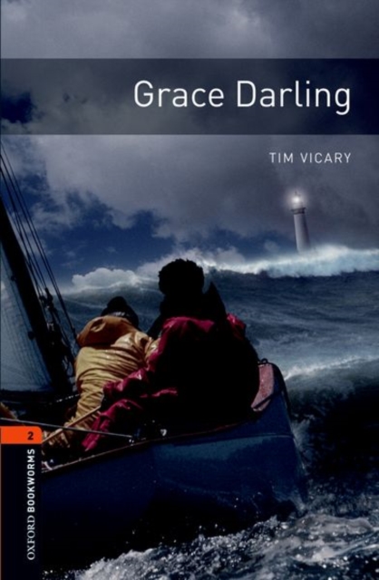 Oxford Bookworms Library: Level 2: Grace Darling