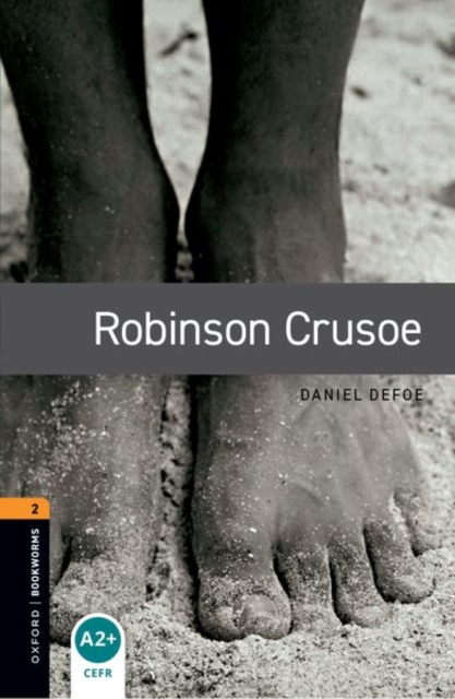 Oxford Bookworms Library: Level 2:: Robinson Crusoe