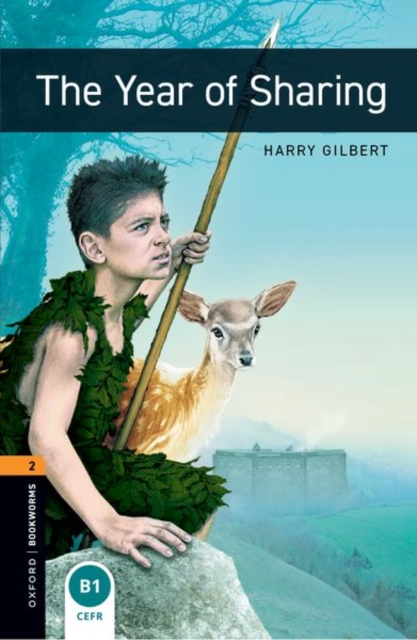 Oxford Bookworms Library: Level 2:: The Year of Sharing