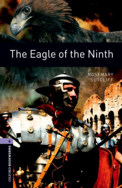 Oxford Bookworms Library: Level 4: The Eagle of the Ninth