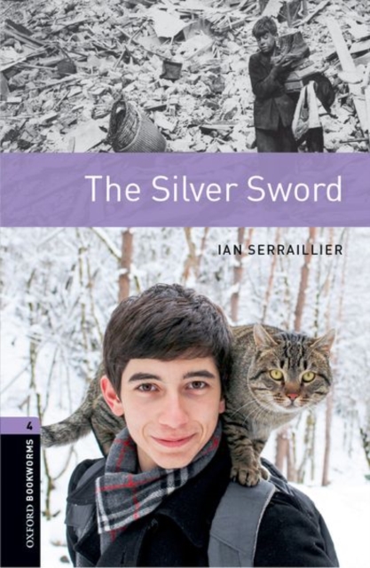 Oxford Bookworms Library: Level 4:: The Silver Sword