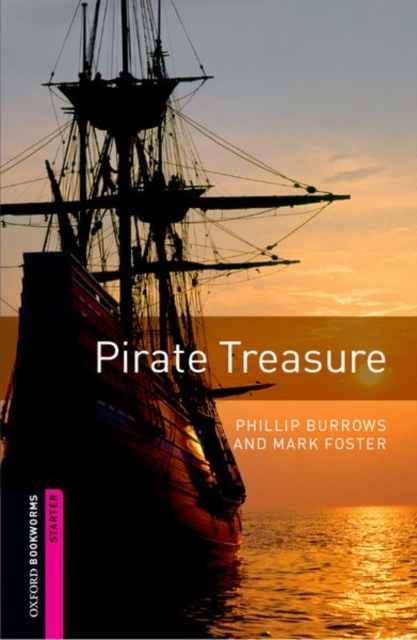 Oxford Bookworms Library: Starter Level:: Pirate Treasure