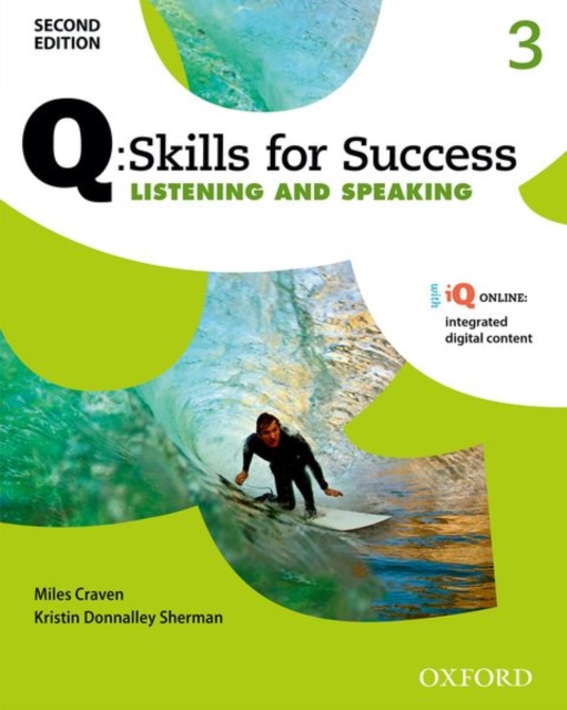 Q: Skills for Success: Level 3: Listening & Speaking Student Book with iQ Online
