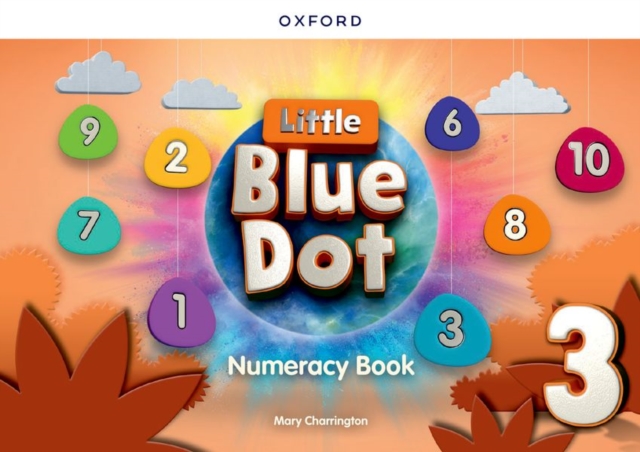 Little Blue Dot: Level 3: Numeracy Book