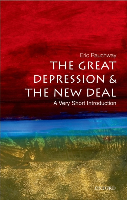 Great Depression and New Deal: A Very Short Introduction