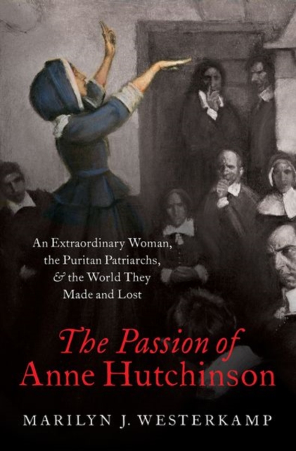 Passion of Anne Hutchinson