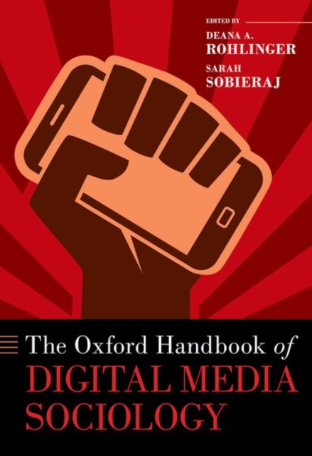 Oxford Handbook of Digital Media Sociology