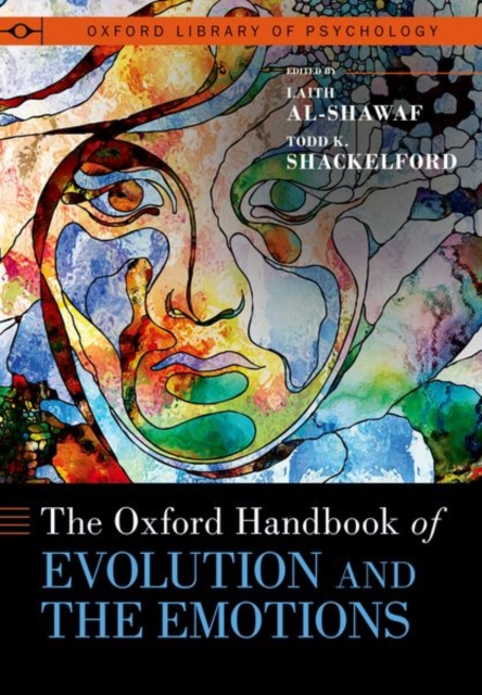 Oxford Handbook of Evolution and the Emotions