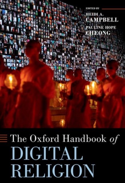 Oxford Handbook of Digital Religion