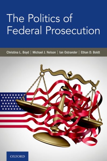 Politics of Federal Prosecution