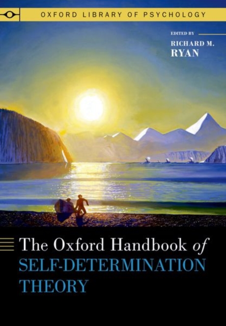 Oxford Handbook of Self-Determination Theory