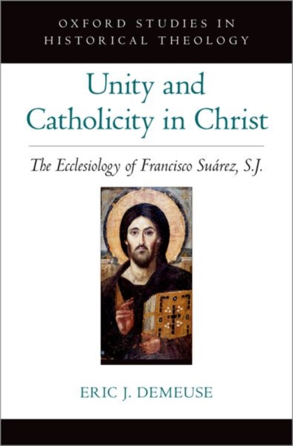 Unity and Catholicity in Christ