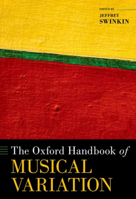 The Oxford Handbook of Musical Variation