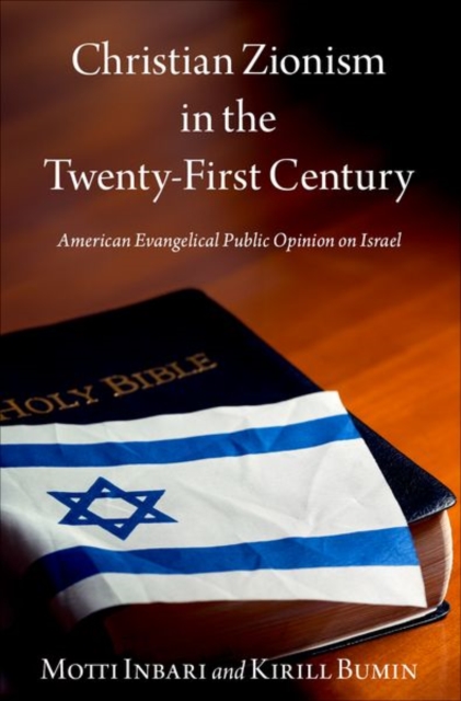 Christian Zionism in the 21st Century