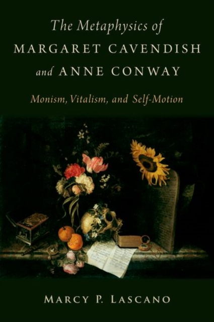 Metaphysics of Margaret Cavendish and Anne Conway