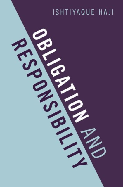 Obligation and Responsibility