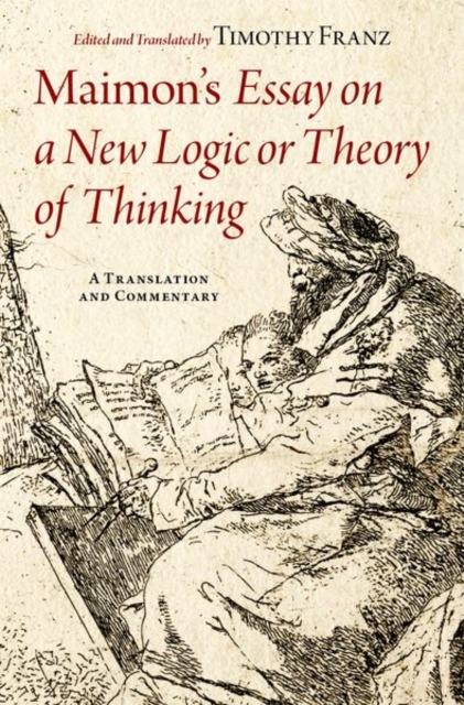 Maimon's Essay on a New Logic or Theory of Thinking