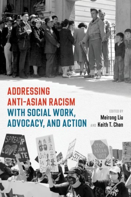 Addressing Anti-Asian Racism with Social Work Advocacy and Action