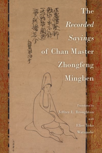 Recorded Sayings of Chan Master Zhongfeng Mingben