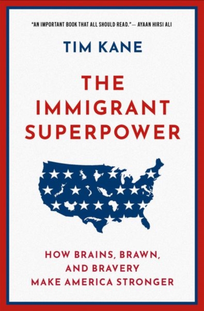 The Immigrant Superpower