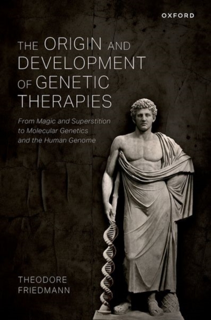 The Origin and Development of Genetic Therapies
