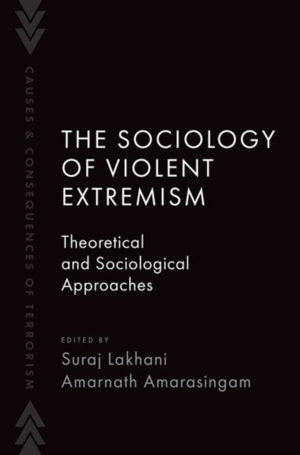 The Sociology of Violent Extremism
