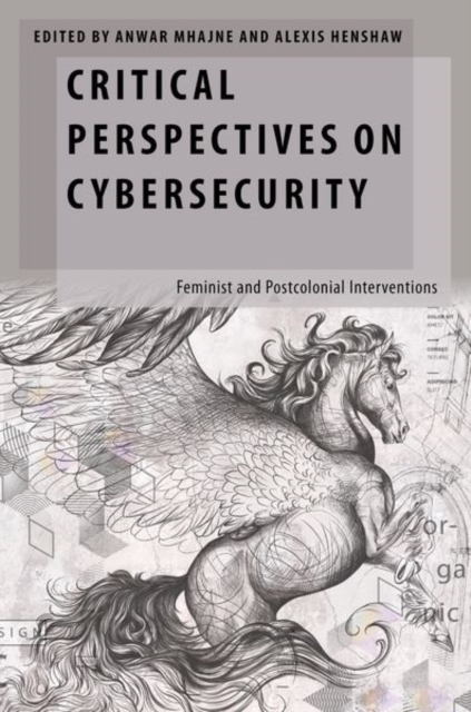 Critical Perspectives on Cybersecurity