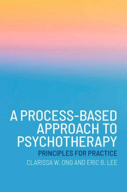 A Process-Based Approach to Psychotherapy