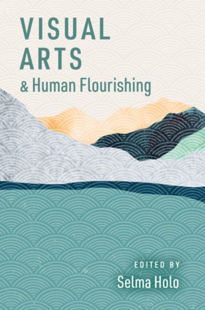 Visual Arts and Human Flourishing