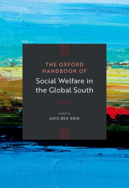 The Oxford Handbook of Social Welfare in the Global South