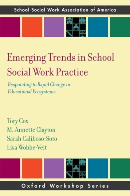Emerging Trends in School Social Work Practice