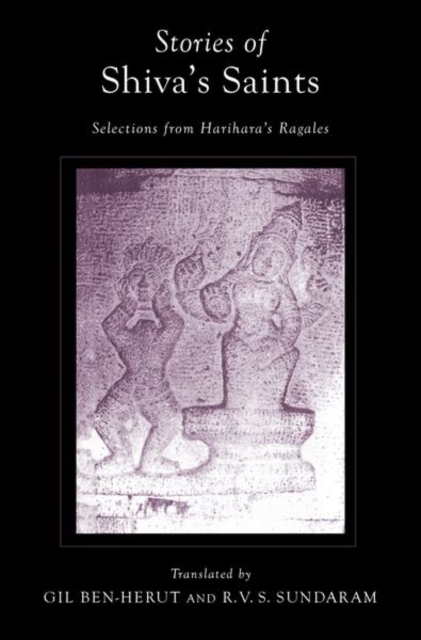 Stories of Shiva's Saints: Selections from Hariharas Ragales