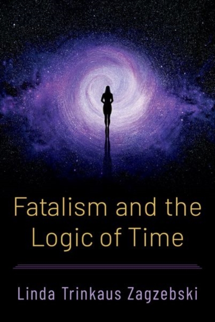 Fatalism and the Logic of Time