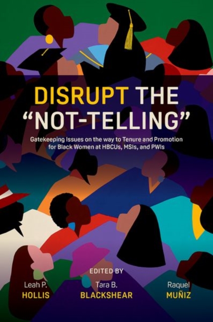 Disrupt the “Not-Telling”