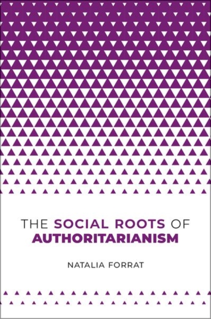 Social Roots of Authoritarianism