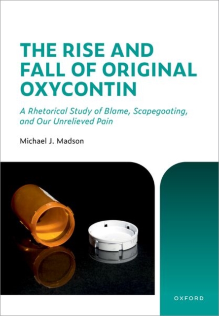 The Rise and Fall of Original OxyContin