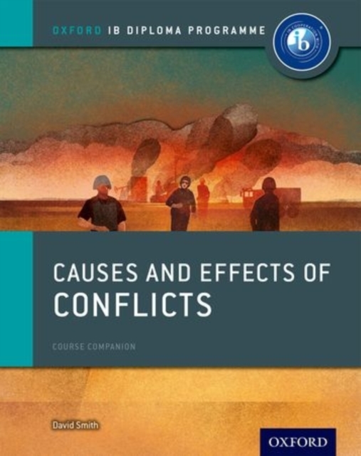 Oxford IB Diploma Programme: Causes and Effects of 20th Century Wars Course Companion