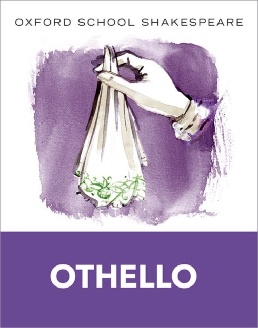 Oxford School Shakespeare: Othello