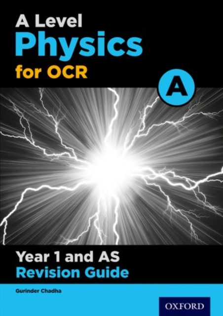 A Level Physics for OCR A Year 1 and AS Revision Guide