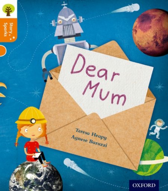 Oxford Reading Tree Story Sparks: Oxford Level 6: Dear Mum