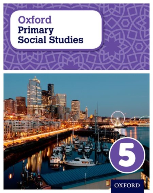 Oxford Primary Social Studies Student Book 5