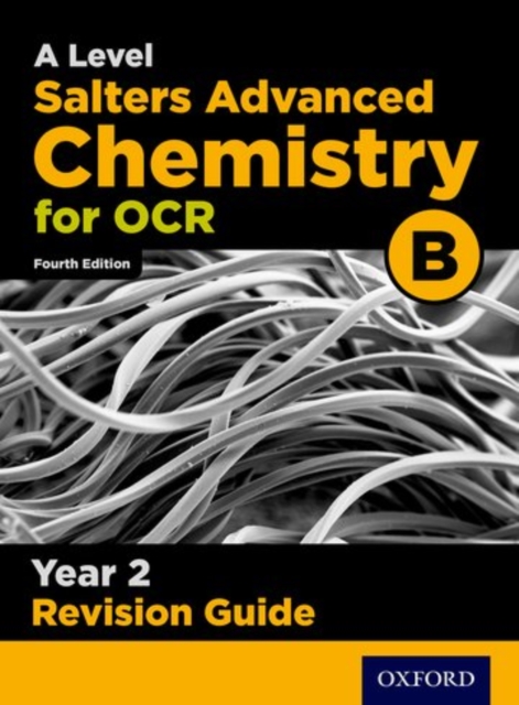 OCR A Level Salters' Advanced Chemistry Year 2 Revision Guide