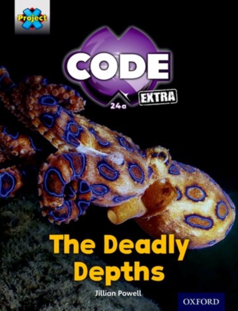 Project X CODE Extra: Green Book Band, Oxford Level 5: Shark Dive: The Deadly Depths