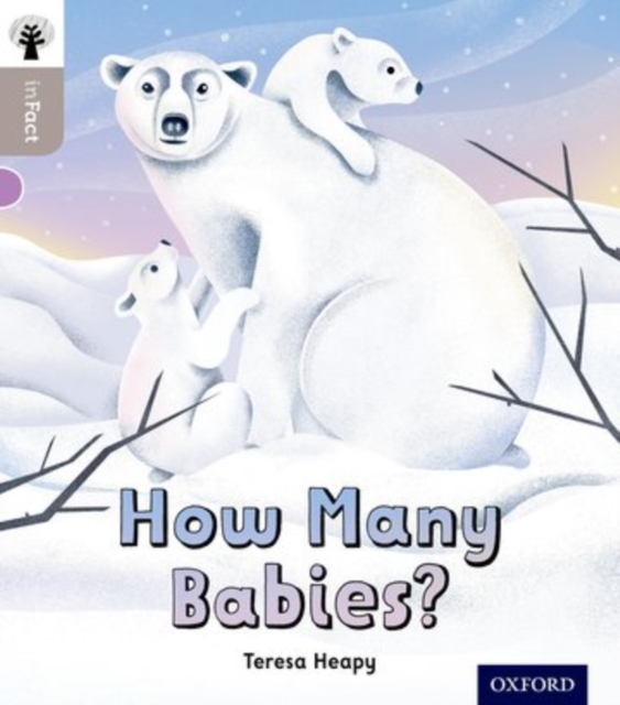 Oxford Reading Tree inFact: Oxford Level 1: How Many Babies?