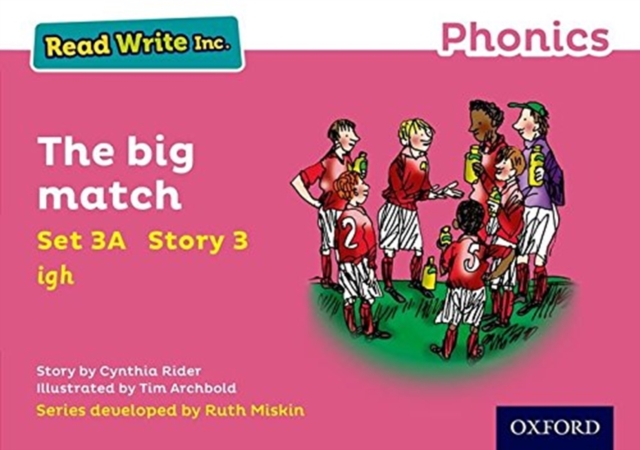 Read Write Inc. Phonics: Pink Set 3A Storybook 3 The big match