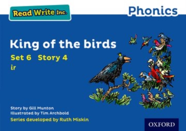 Read Write Inc. Phonics: King of the Birds (Blue Set 6 Storybook 4)