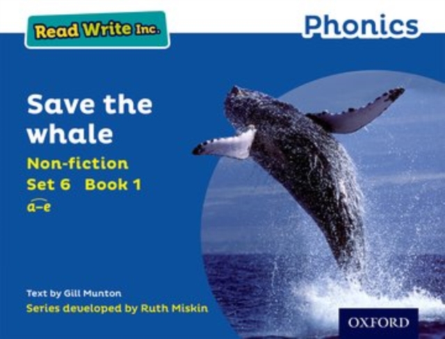 Read Write Inc. Phonics: Blue Set 6 Non-fiction 1 Save the Whale