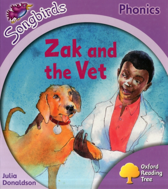 Oxford Reading Tree Songbirds Phonics: Level 1+: Zak and the Vet