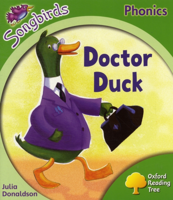 Oxford Reading Tree Songbirds Phonics: Level 2: Doctor Duck